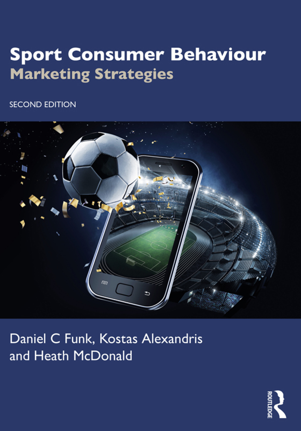 Sport Consumer Behaviour Marketing Strategies 2nd Edition