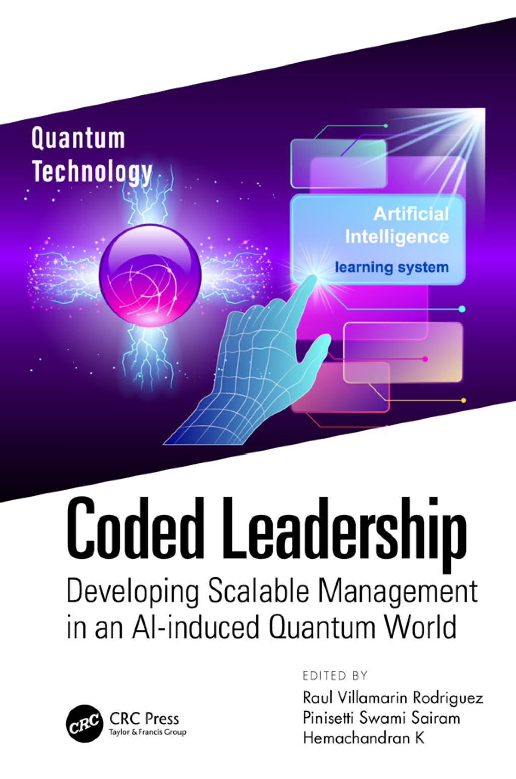 Coded Leadership Developing Scalable Management in an AI-induced Quantum World 1st Edition