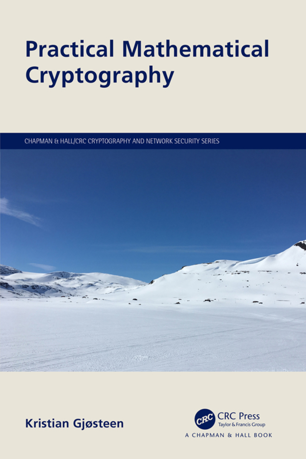 Practical Mathematical Cryptography 1st Edition