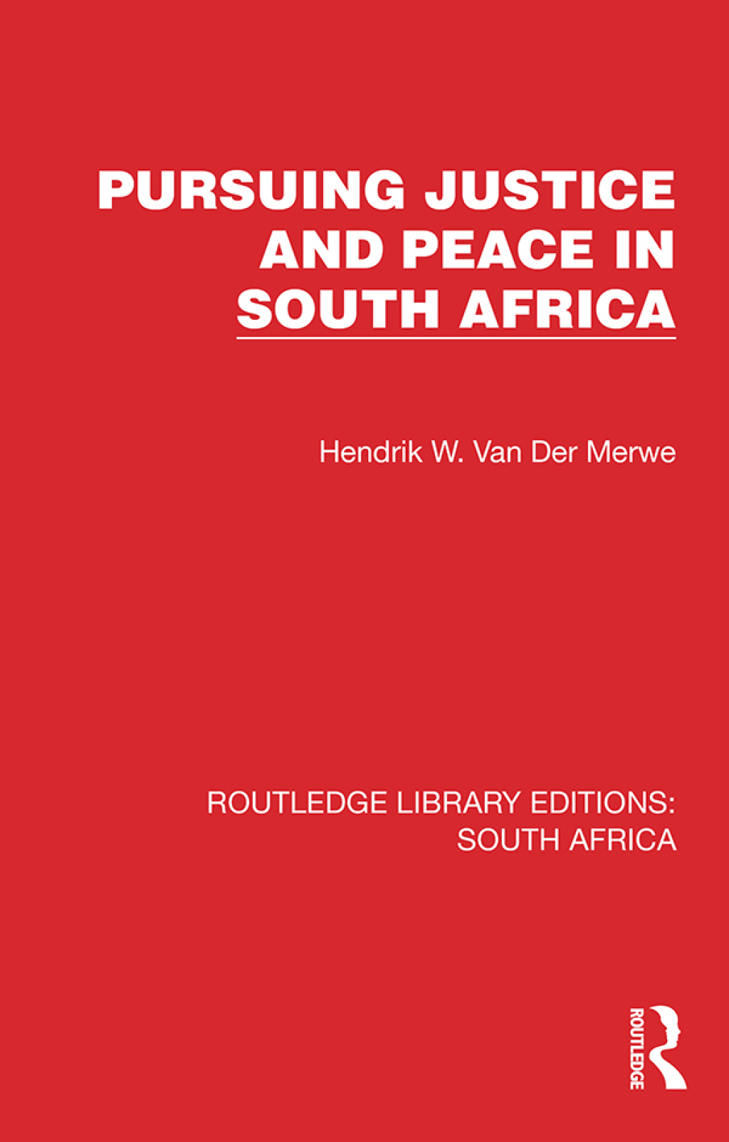 Pursuing Justice and Peace in South Africa 1st Edition