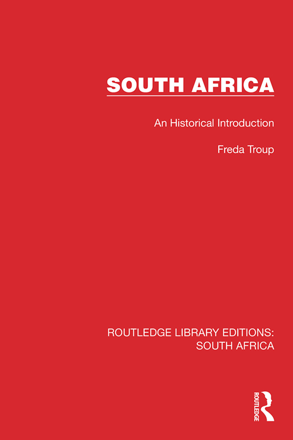 South Africa An Historical Introduction 1st Edition
