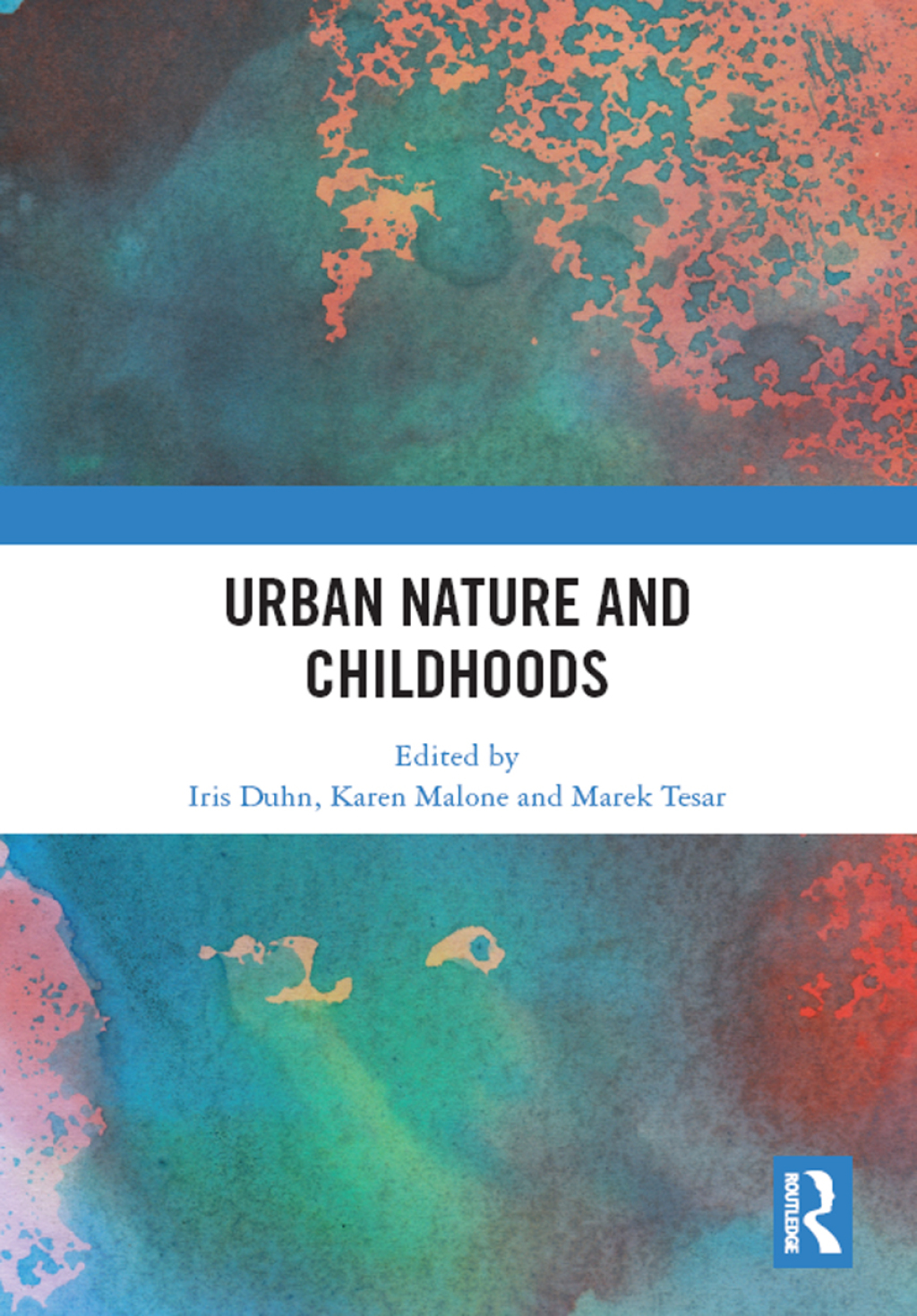 Urban Nature and Childhoods 1st Edition