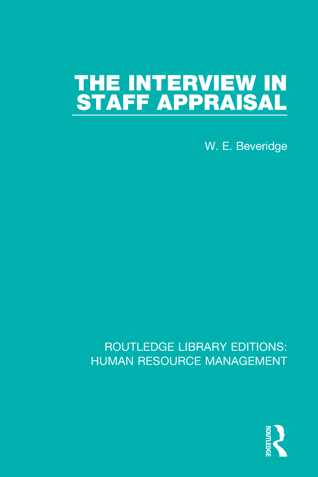 The Interview in Staff Appraisal 1st Edition