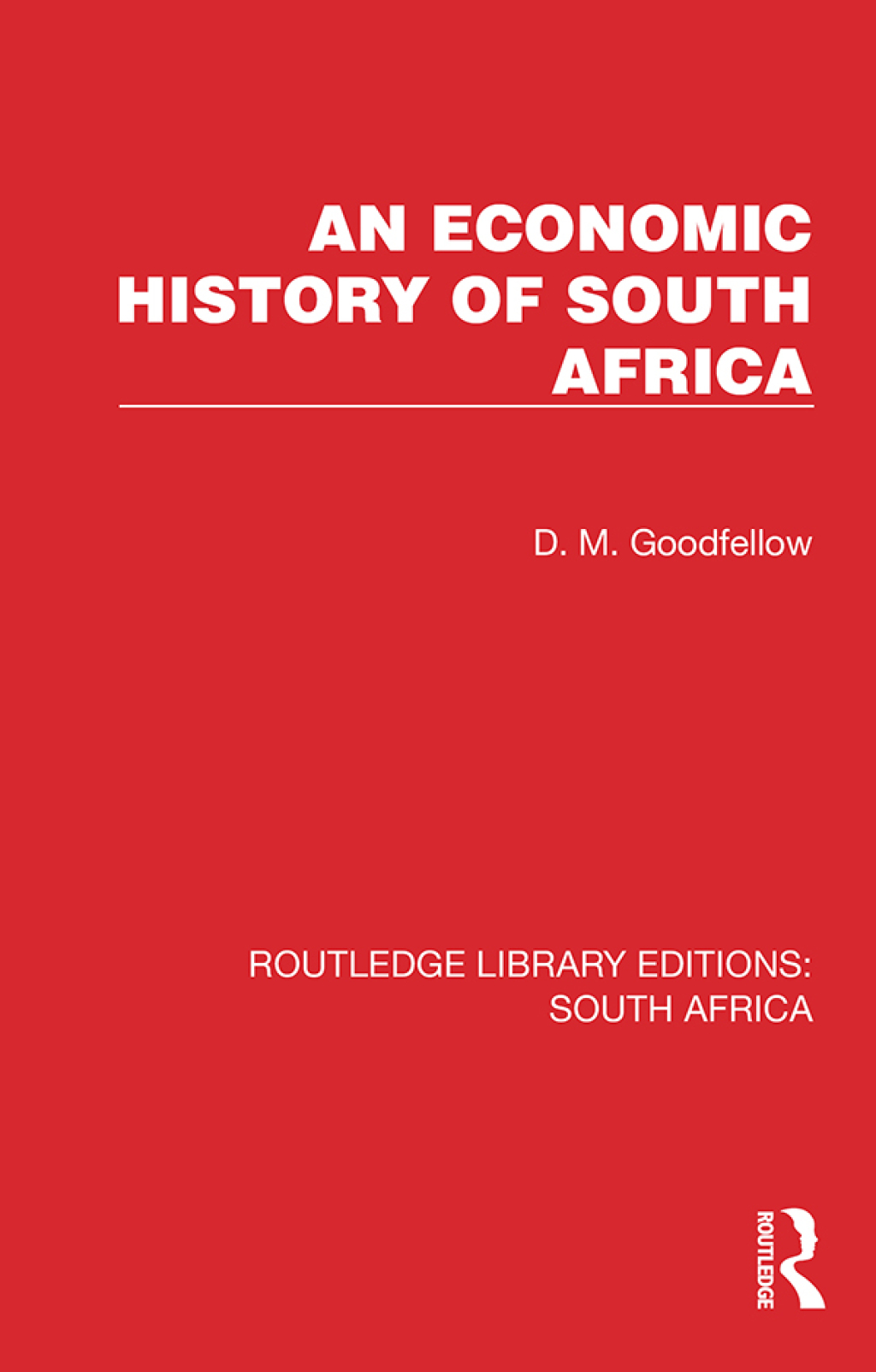 An Economic History of South Africa 1st Edition