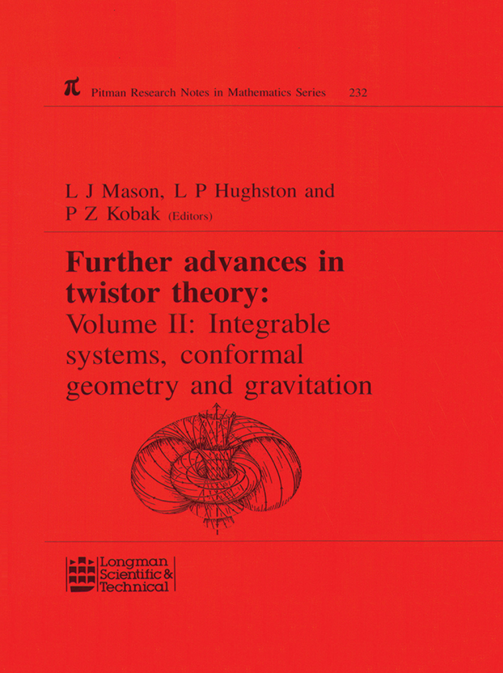 Further Advances in Twistor Theory Volume II: Integrable Systems, Conformal Geometry and Gravitation 1st Edition