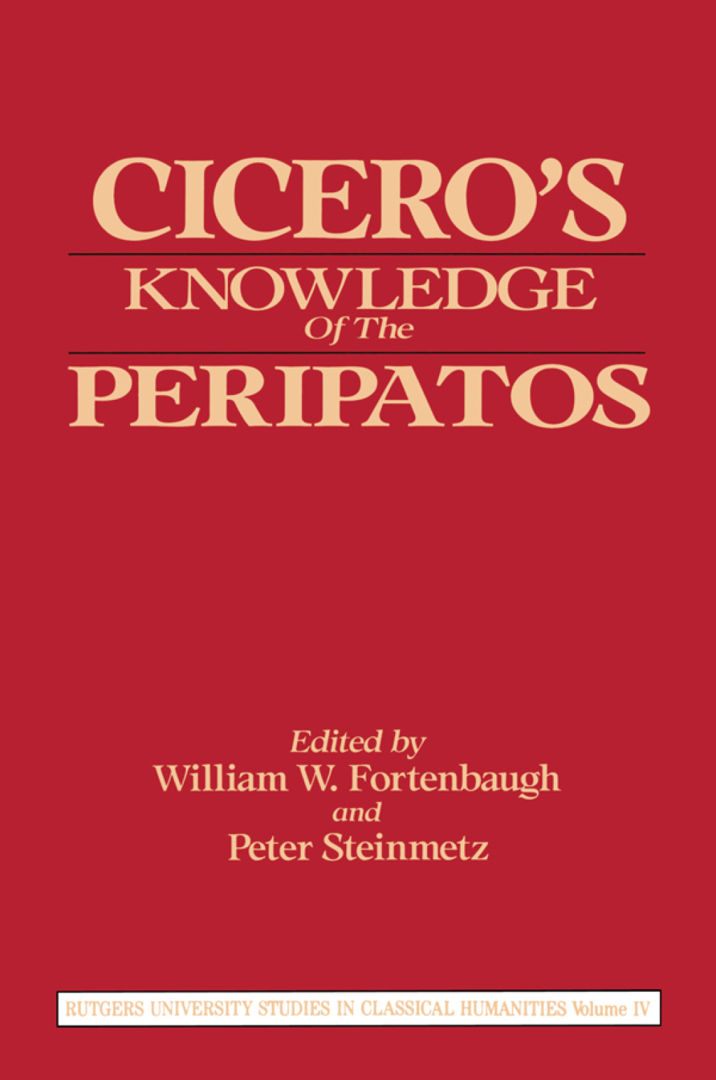 Cicero's Knowledge of the Peripatos 1st Edition