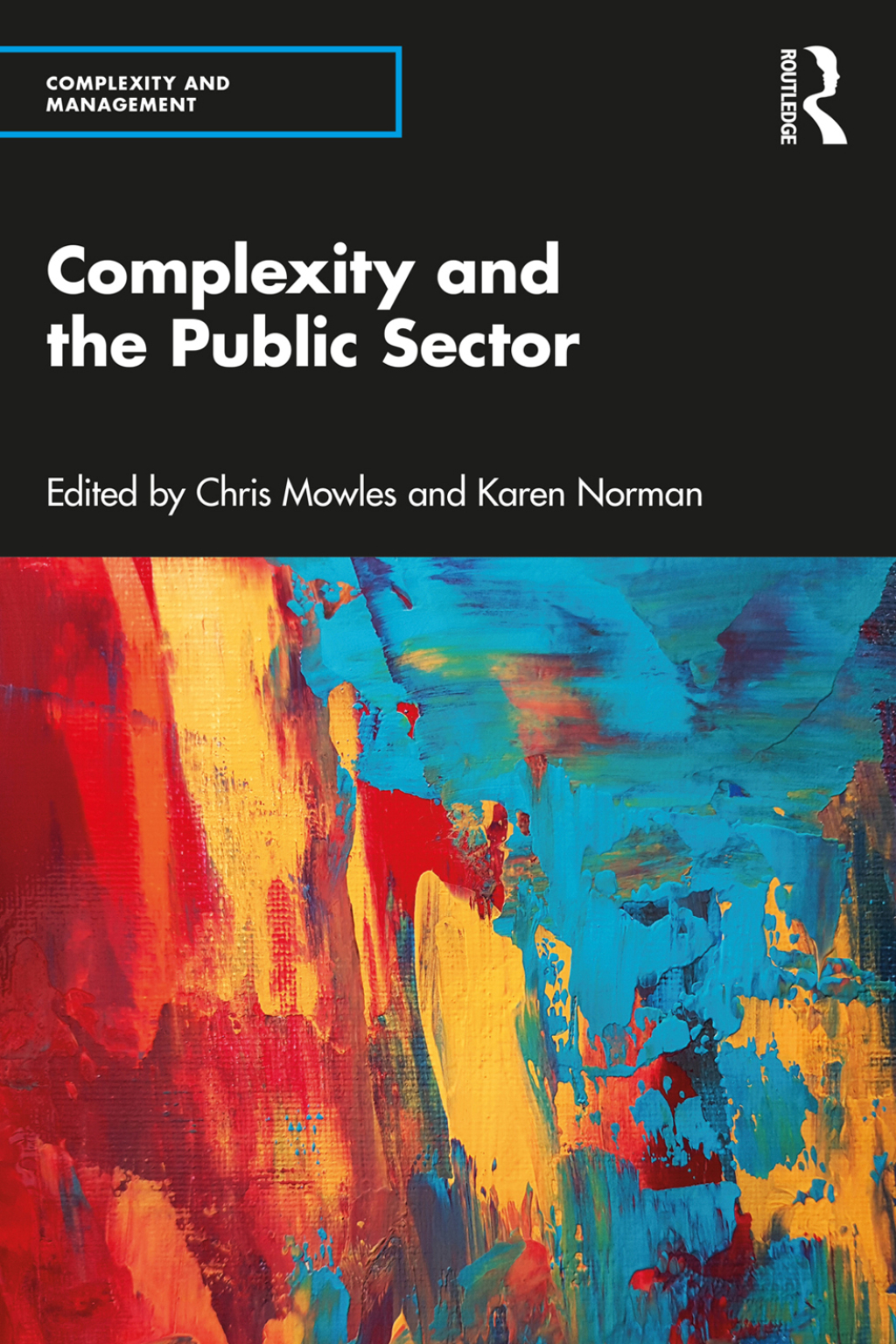 Complexity and the Public Sector 1st Edition