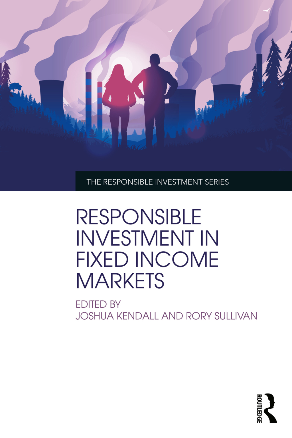 Responsible Investment in Fixed Income Markets 1st Edition