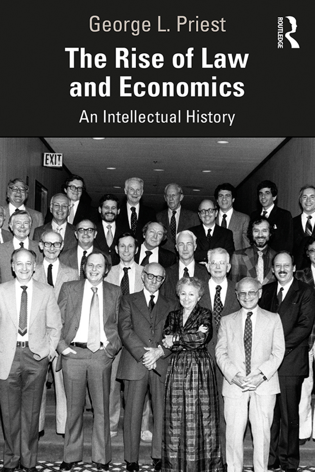 The Rise of Law and Economics An Intellectual History 1st Edition