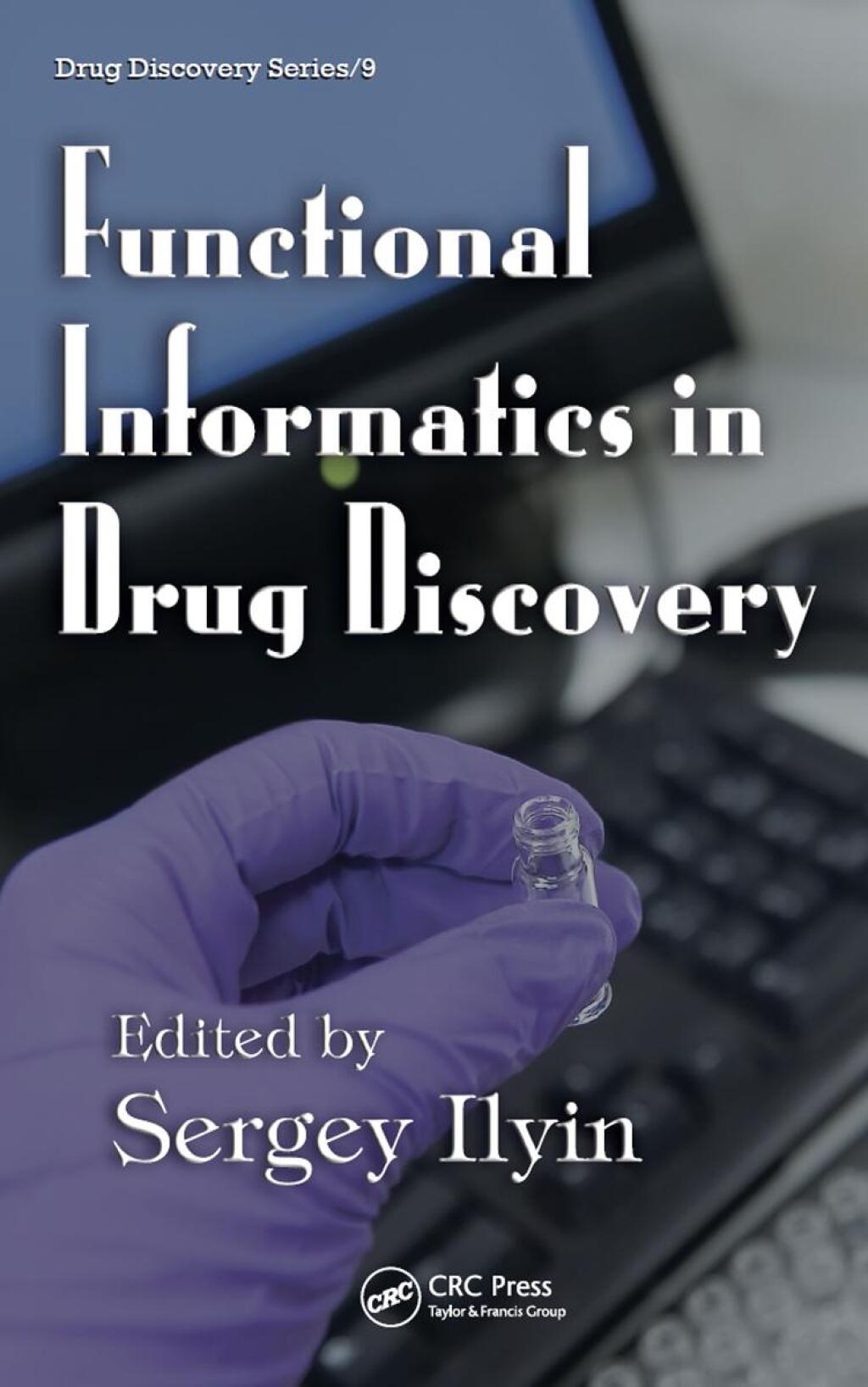 Functional Informatics in Drug Discovery 1st Edition