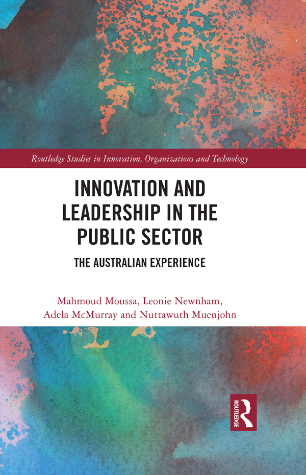 Innovation and Leadership in the Public Sector The Australian Experience 1st Edition