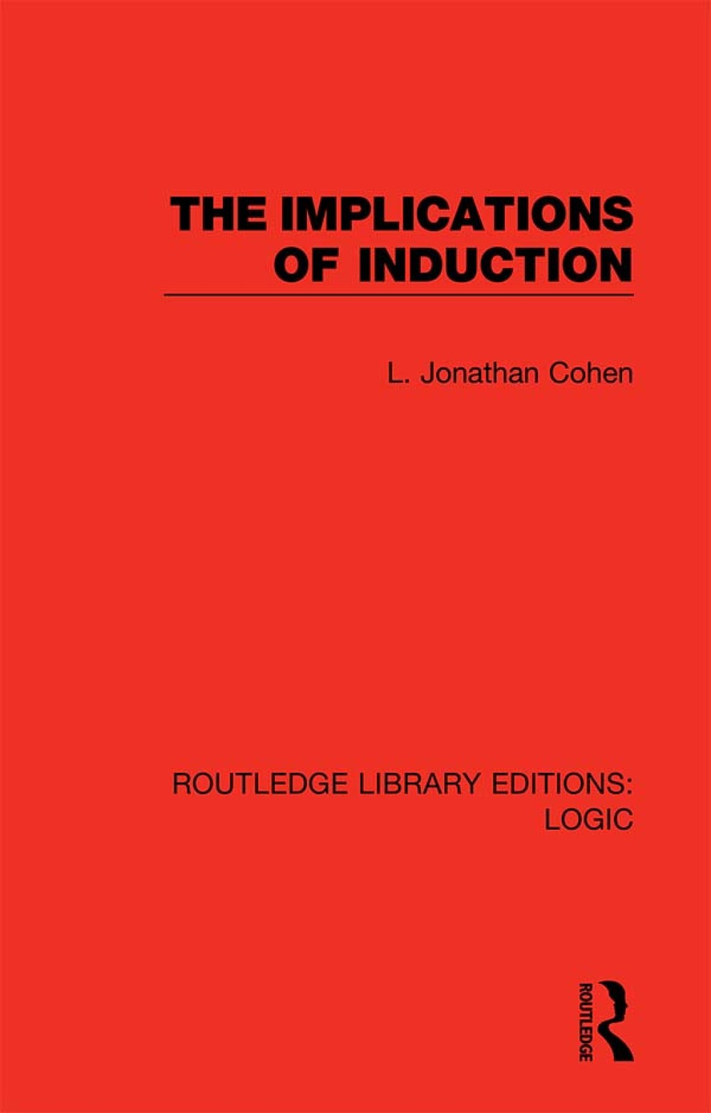 The Implications of Induction 1st Edition