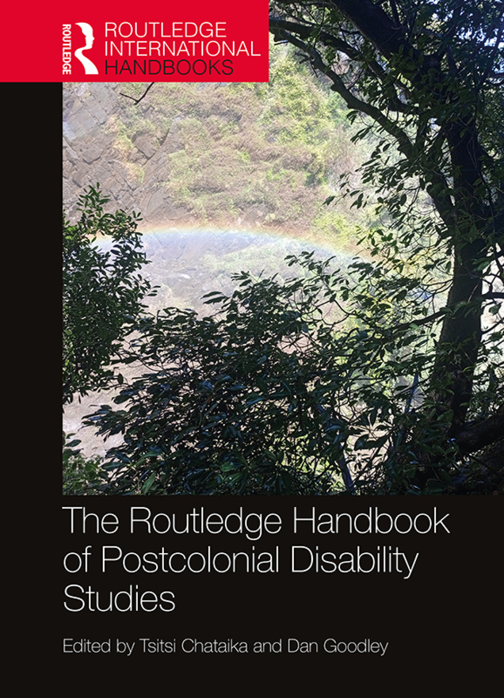 The Routledge Handbook of Postcolonial Disability Studies 1st Edition