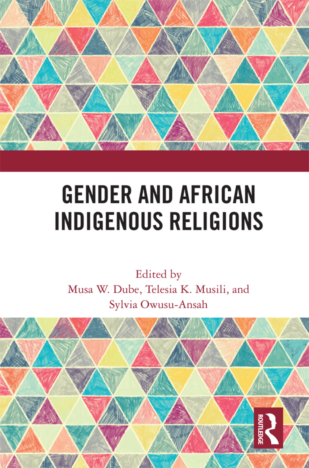 Gender and African Indigenous Religions 1st Edition