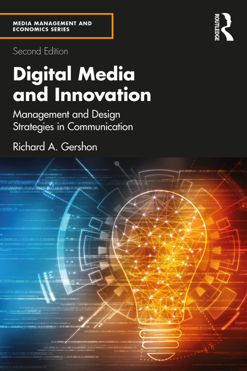 Digital Media and Innovation Management and Design Strategies in Communication 2nd Edition
