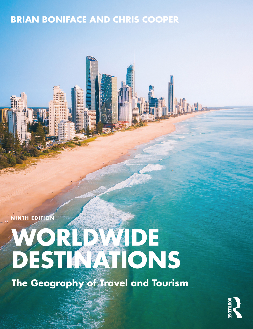 Worldwide Destinations The Geography of Travel and Tourism 9th Edition