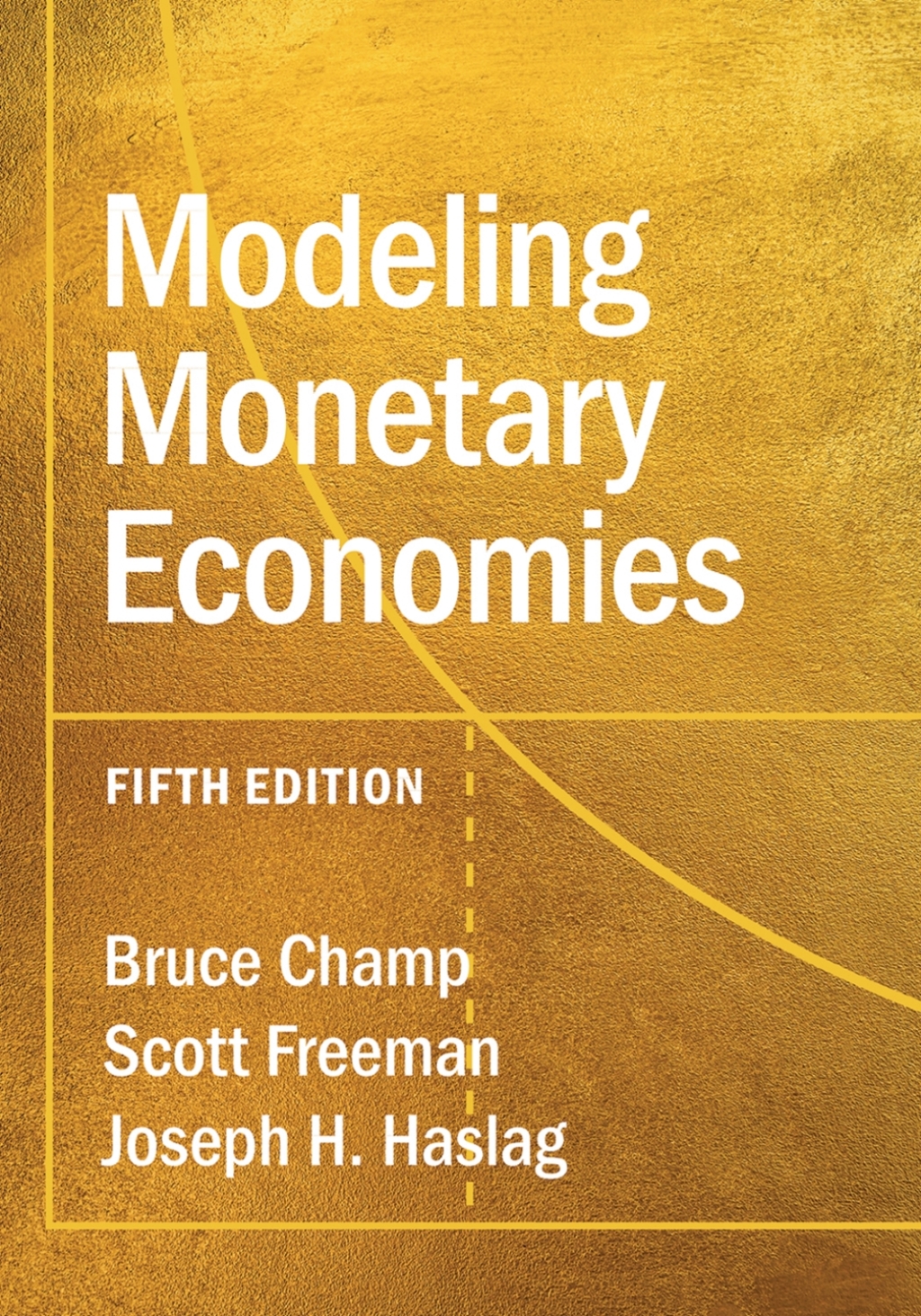 Modeling Monetary Economies 5th Edition