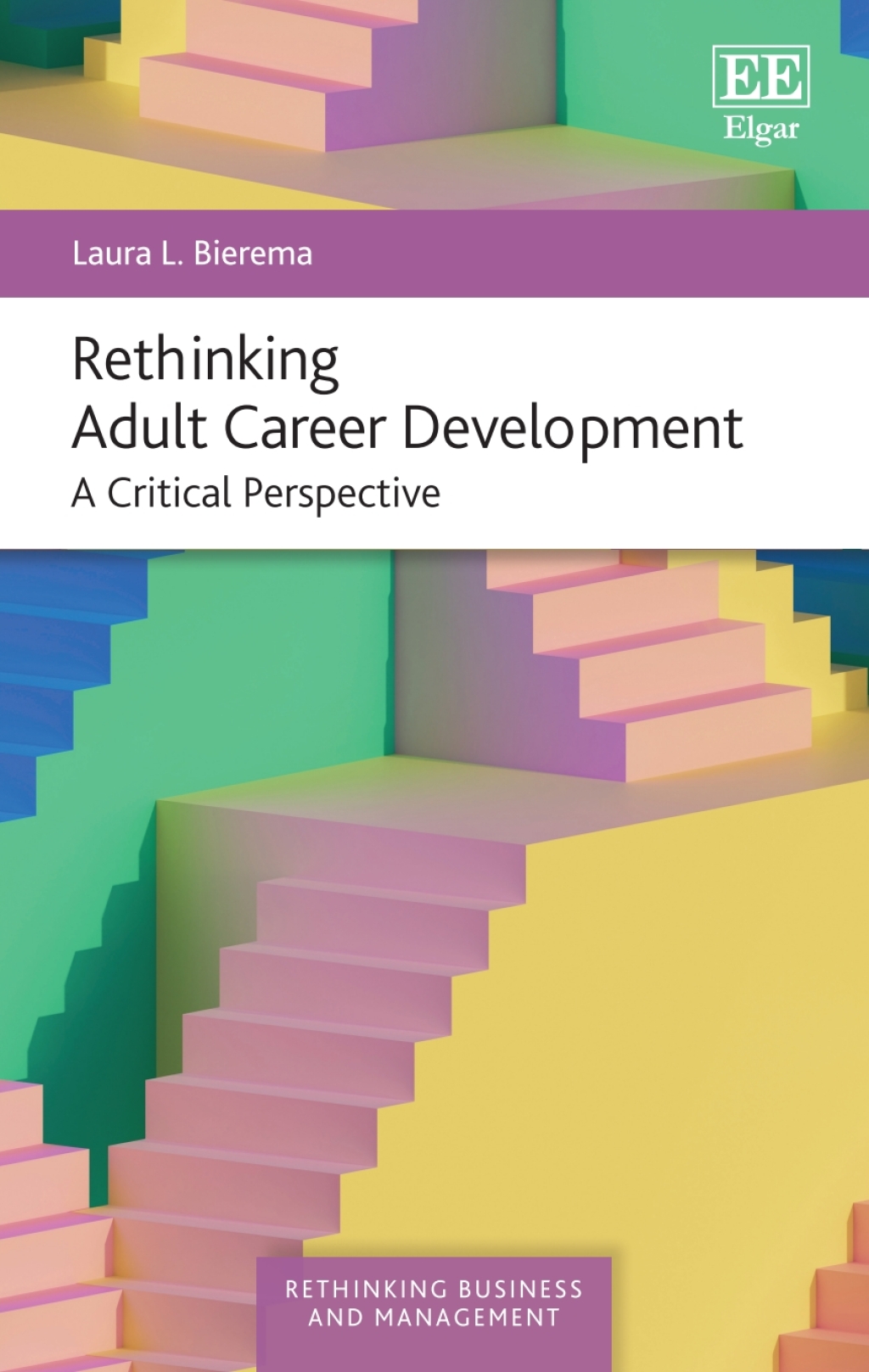 Rethinking Adult Career Development 1st Edition