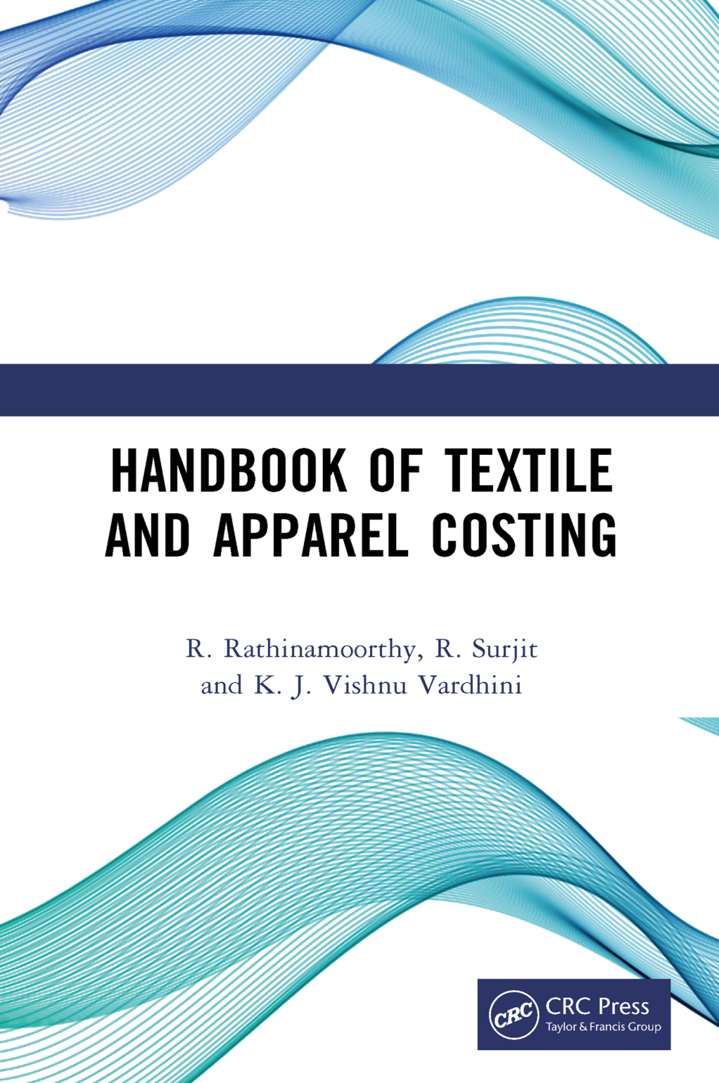 Handbook of Textile and Apparel Costing 1st Edition