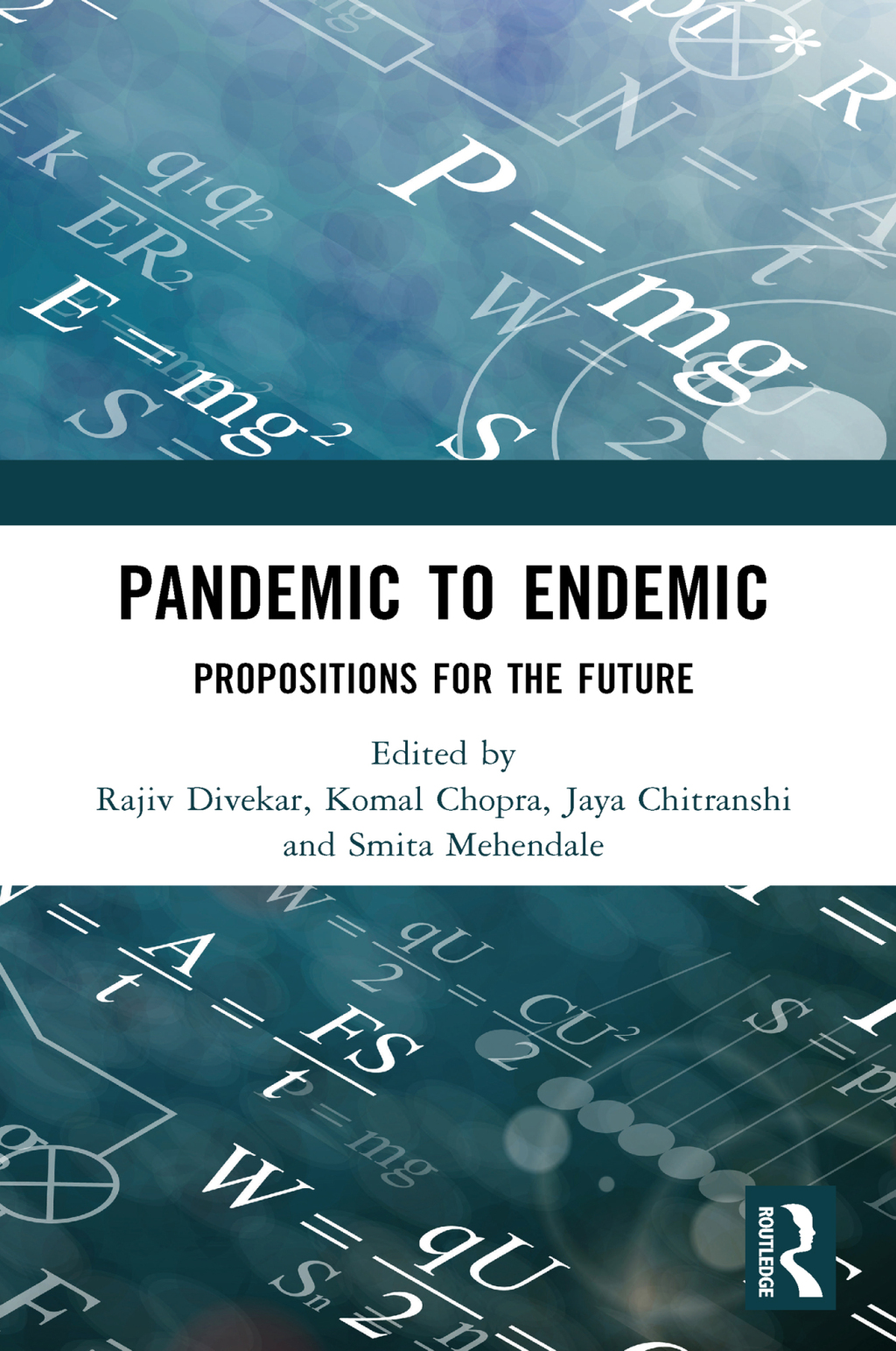 Pandemic to Endemic Propositions for the Future 1st Edition