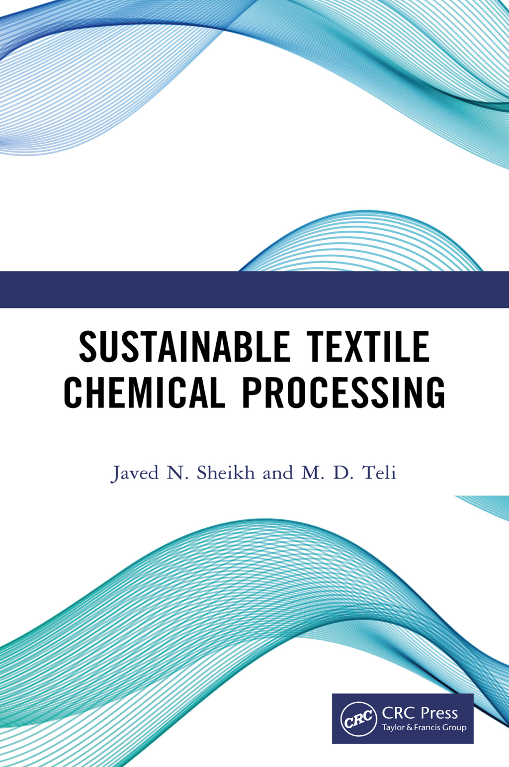 Sustainable Textile Chemical Processing 1st Edition