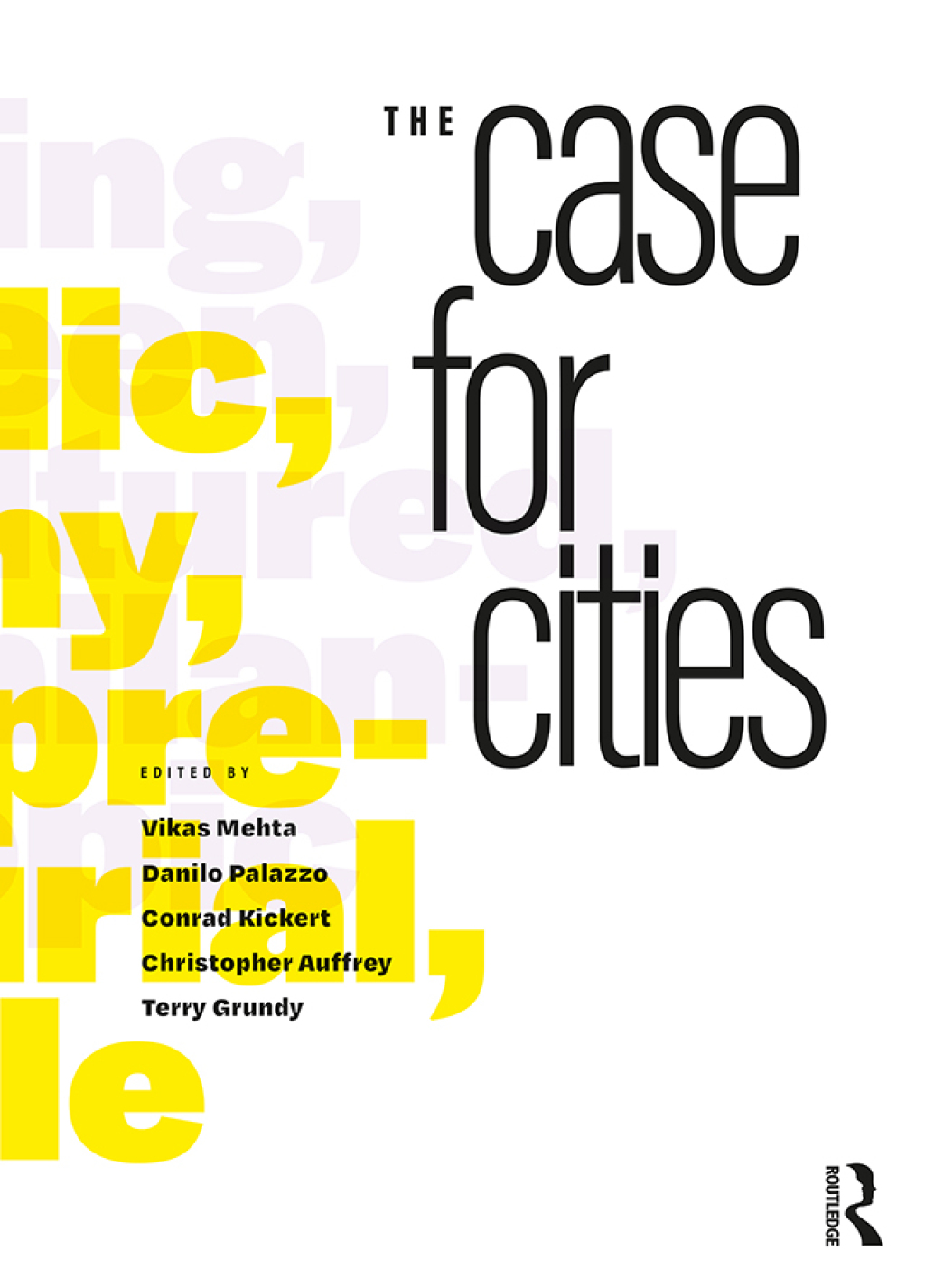 The Case for Cities 1st Edition