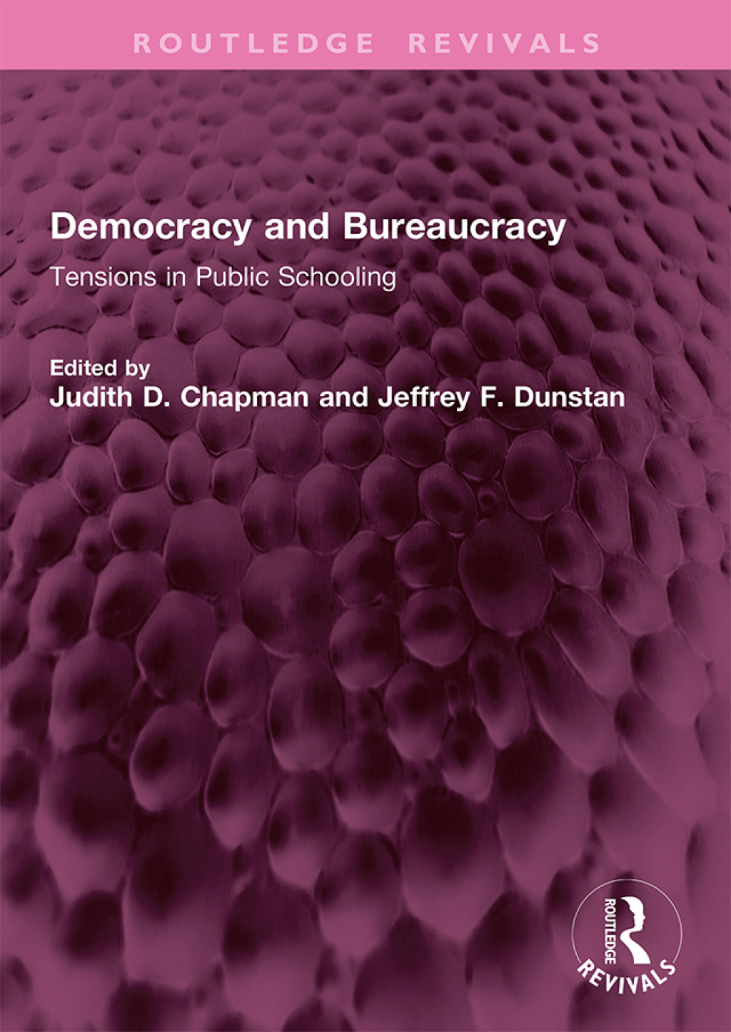 Democracy and Bureaucracy Tensions in Public Schooling 1st Edition