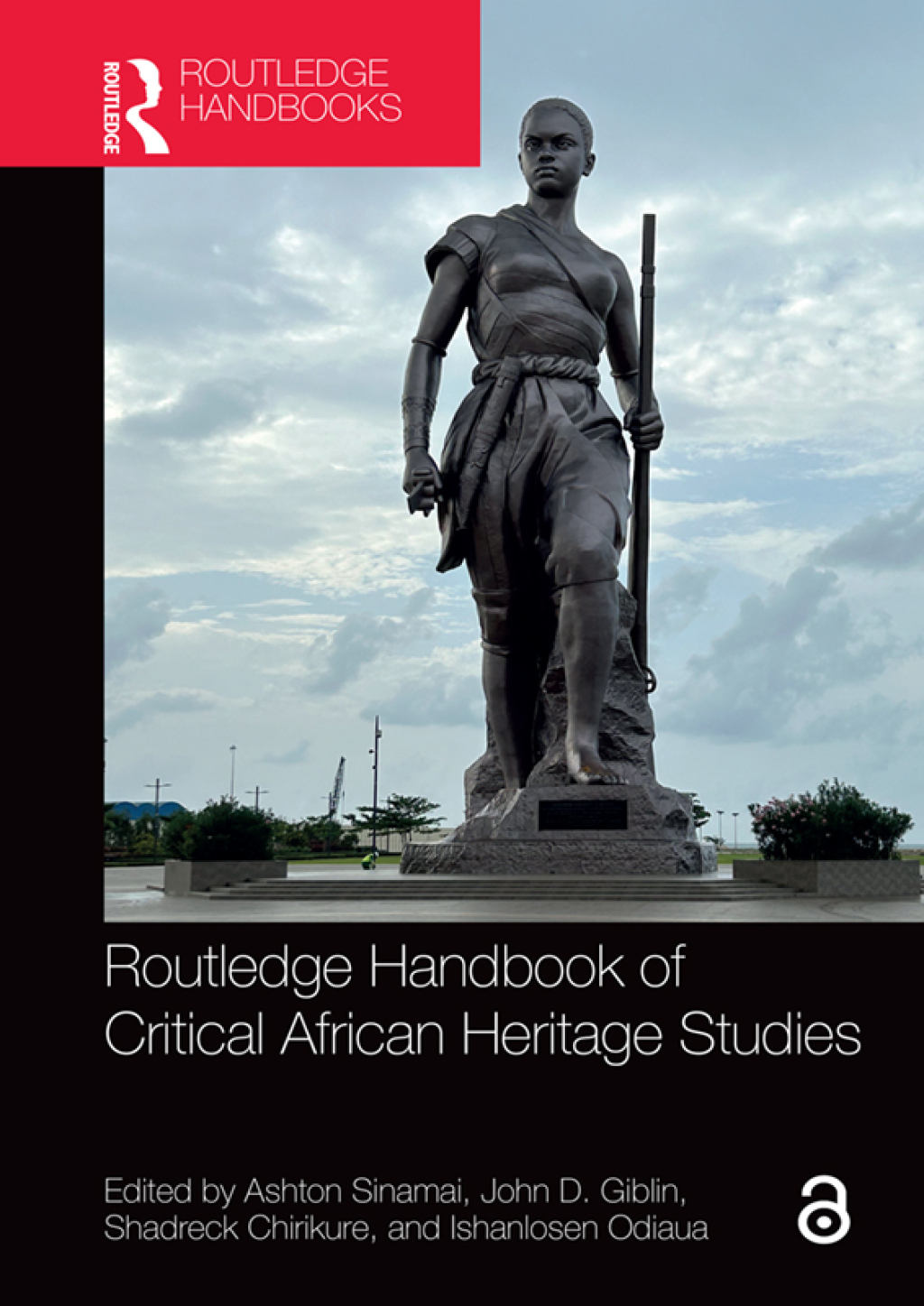 Routledge Handbook of Critical African Heritage Studies 1st Edition