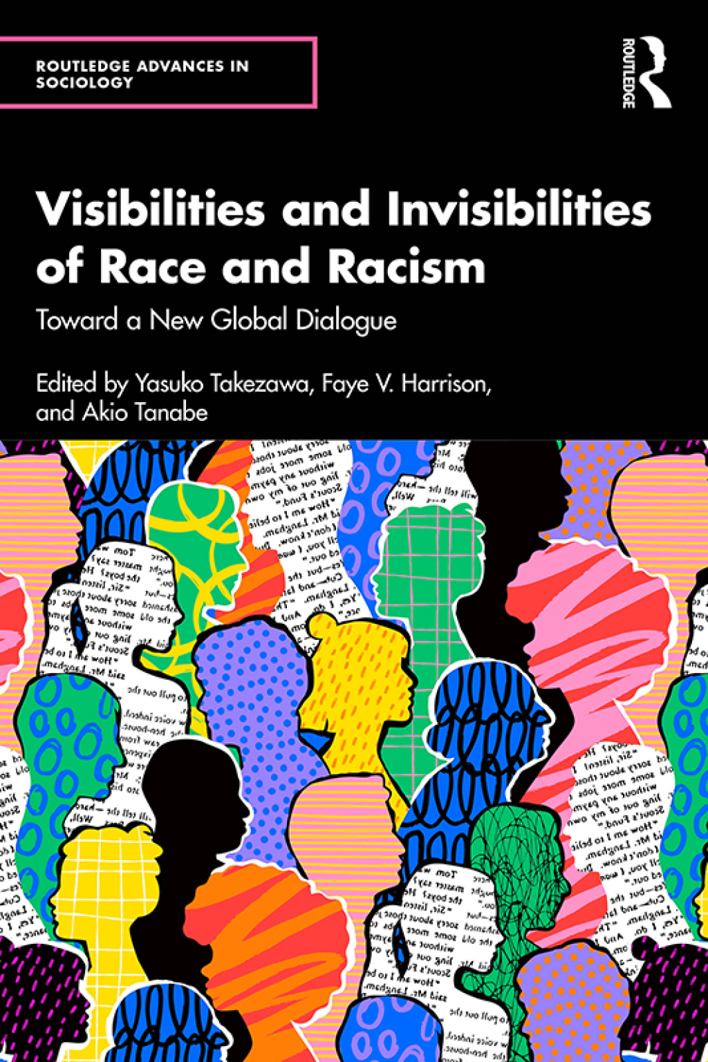 Visibilities and Invisibilities of Race and Racism Toward a New Global Dialogue 1st Edition