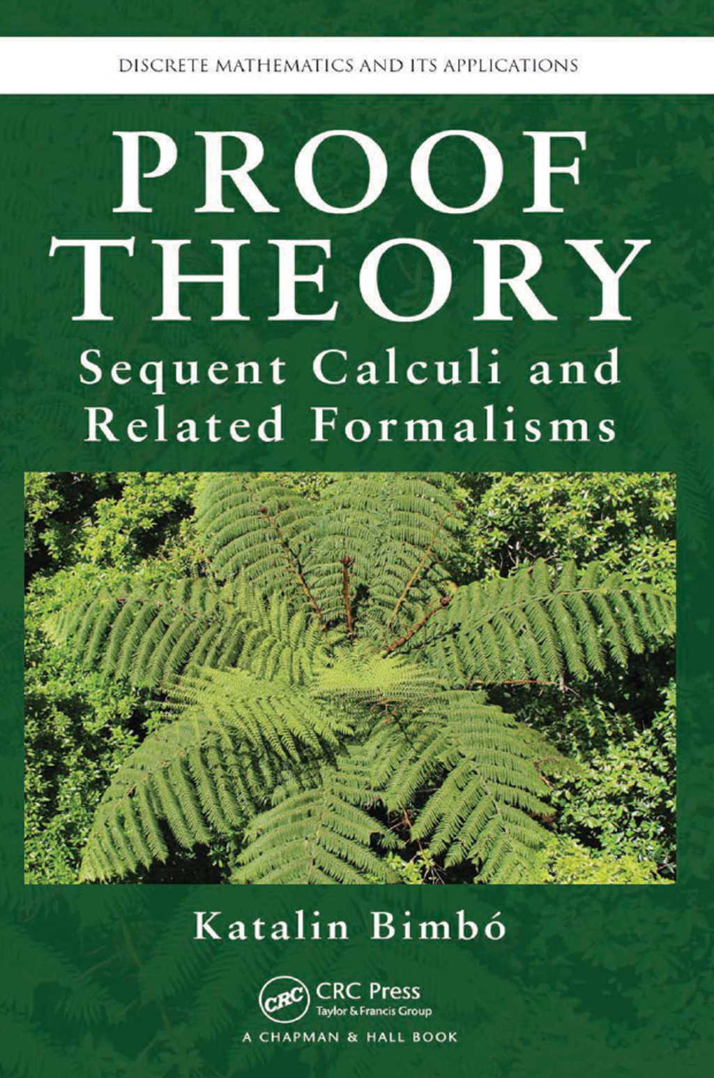 Proof Theory Sequent Calculi and Related Formalisms 1st Edition