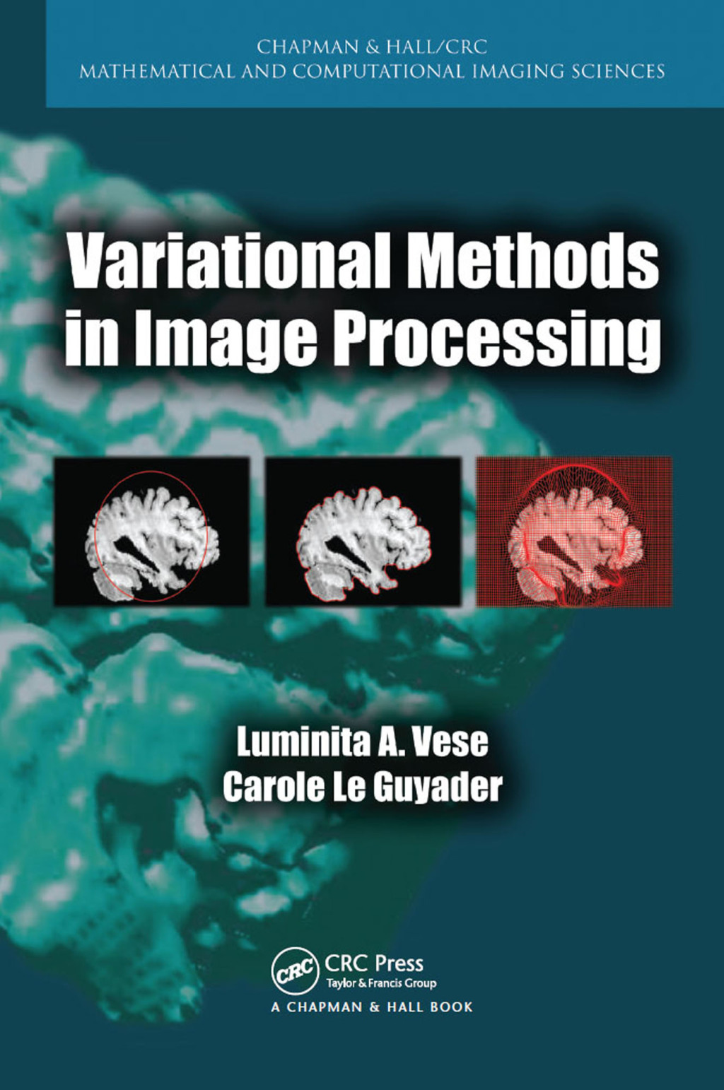 Variational Methods in Image Processing 1st Edition