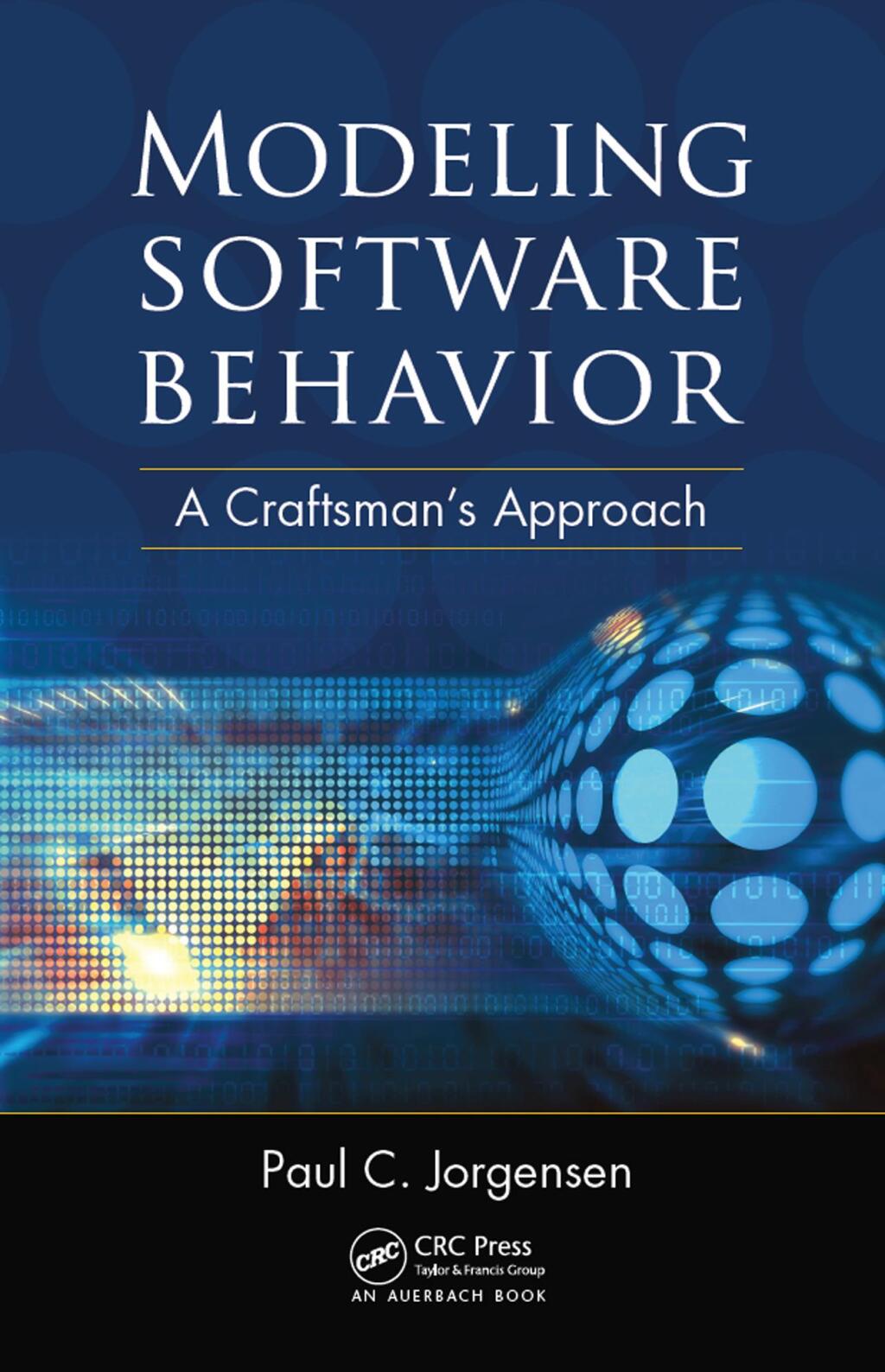Modeling Software Behavior A Craftsman's Approach 1st Edition