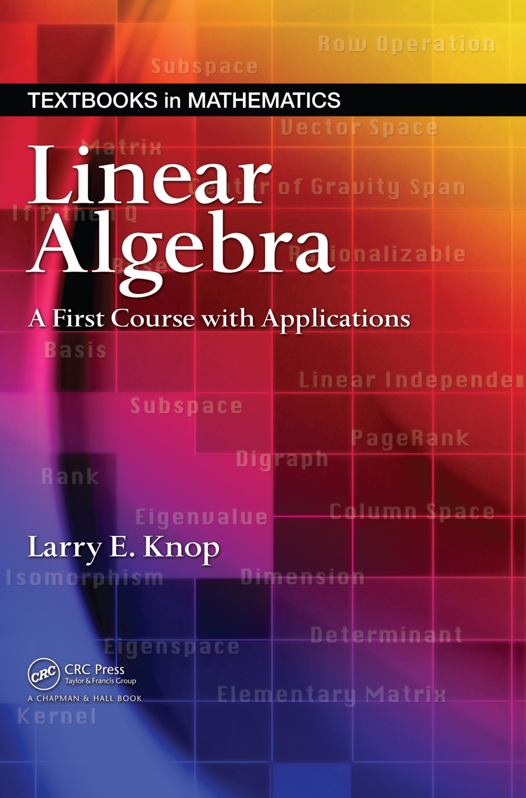 Linear Algebra A First Course with Applications 1st Edition