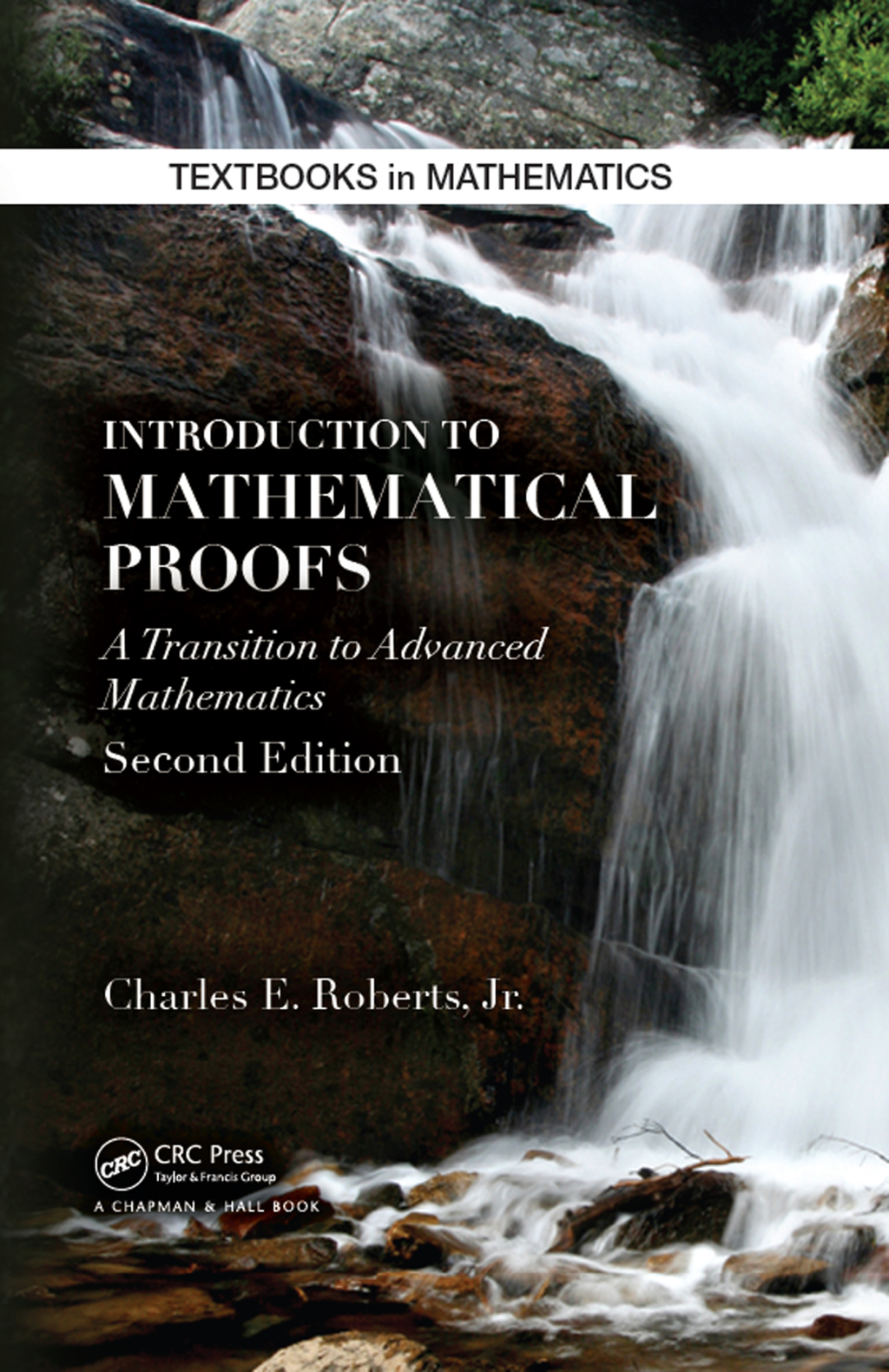 Introduction to Mathematical Proofs 2nd Edition