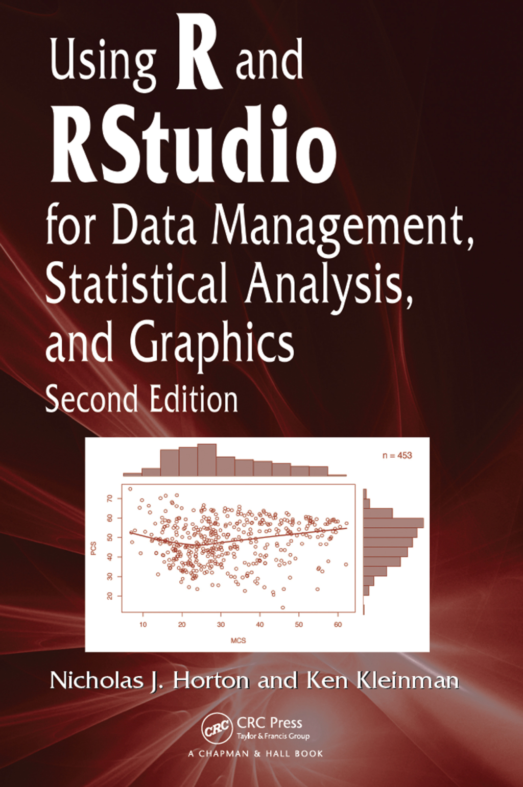 Using R and RStudio for Data Management, Statistical Analysis, and Graphics 2nd Edition