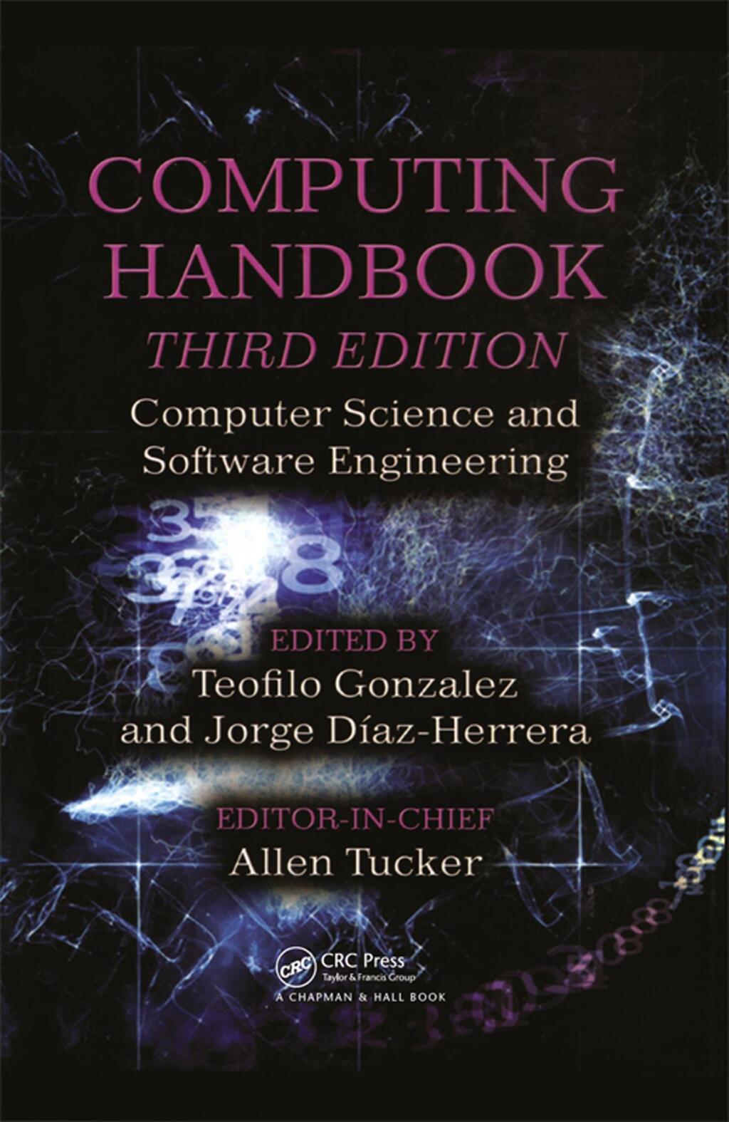 Computing Handbook Computer Science and Software Engineering 3rd Edition