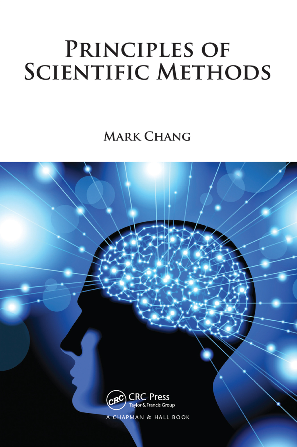 Principles of Scientific Methods 1st Edition