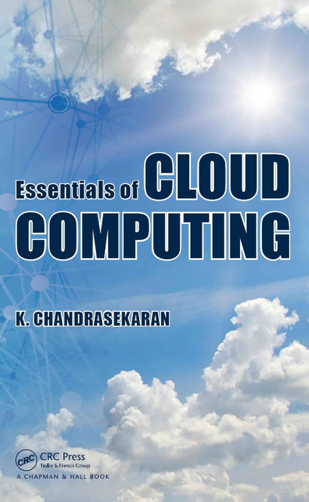 Essentials of Cloud Computing 1st Edition