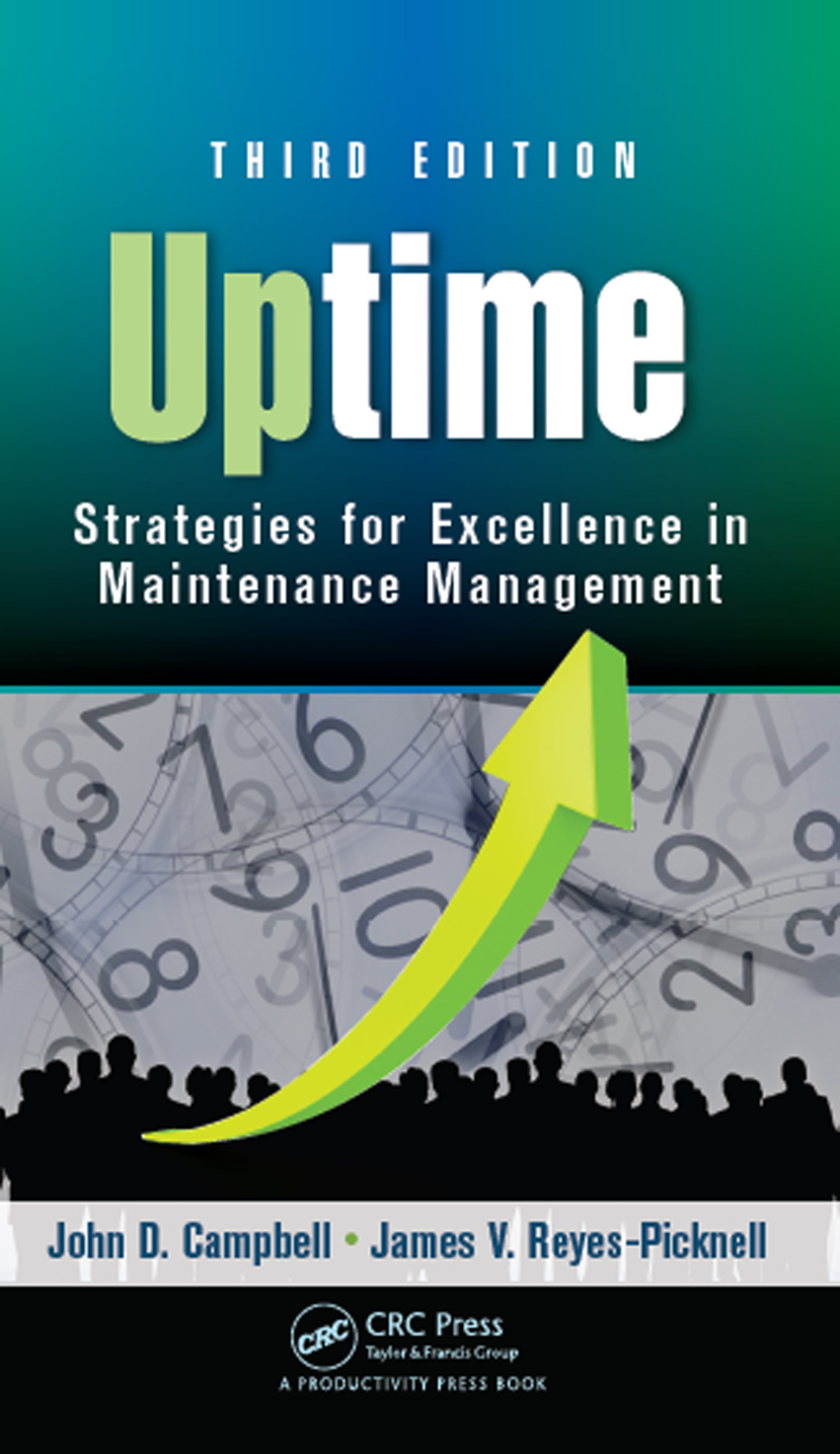 Uptime Strategies for Excellence in Maintenance Management, Third Edition 3rd Edition
