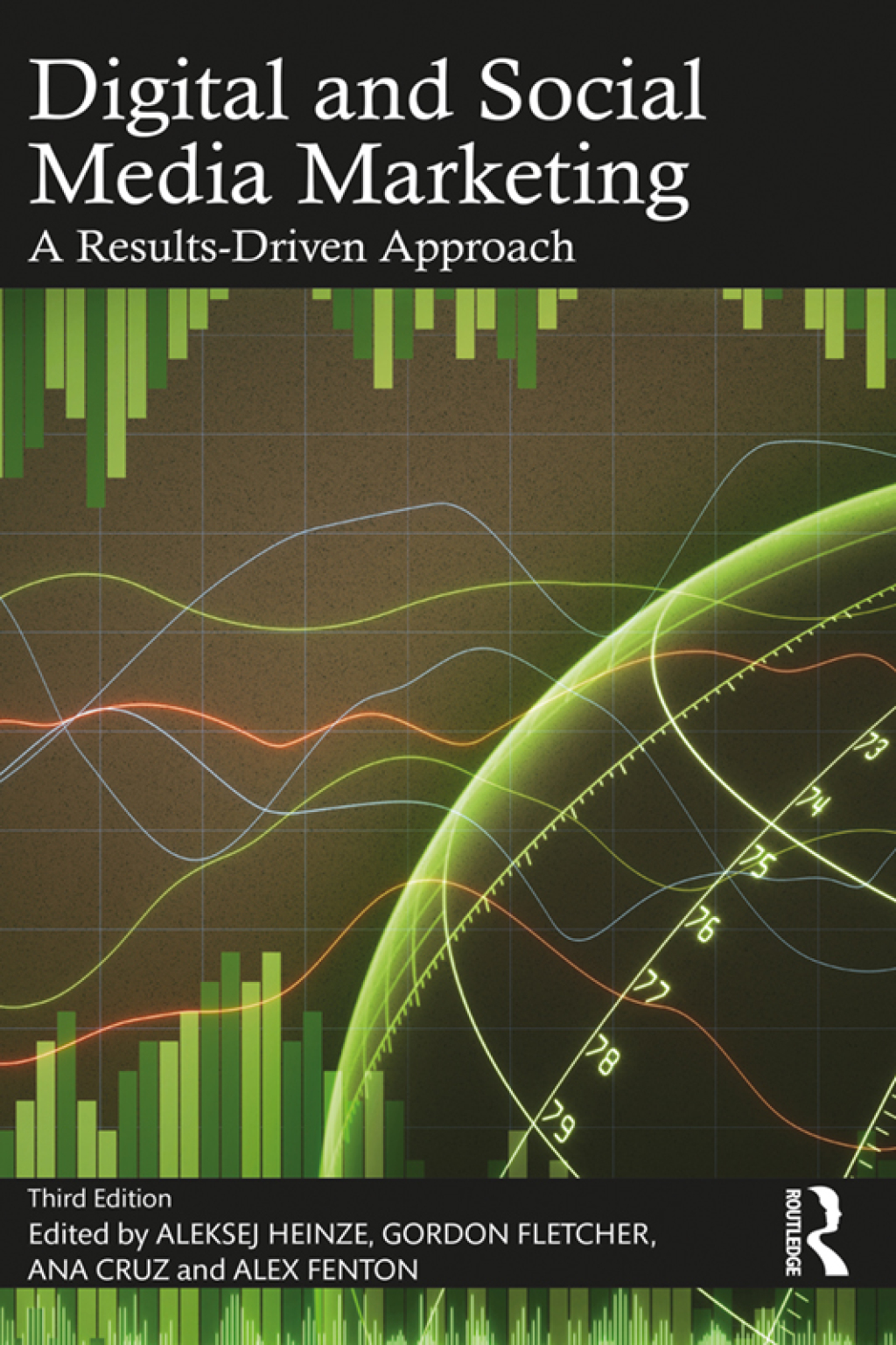 Digital and Social Media Marketing A Results-Driven Approach 3rd Edition