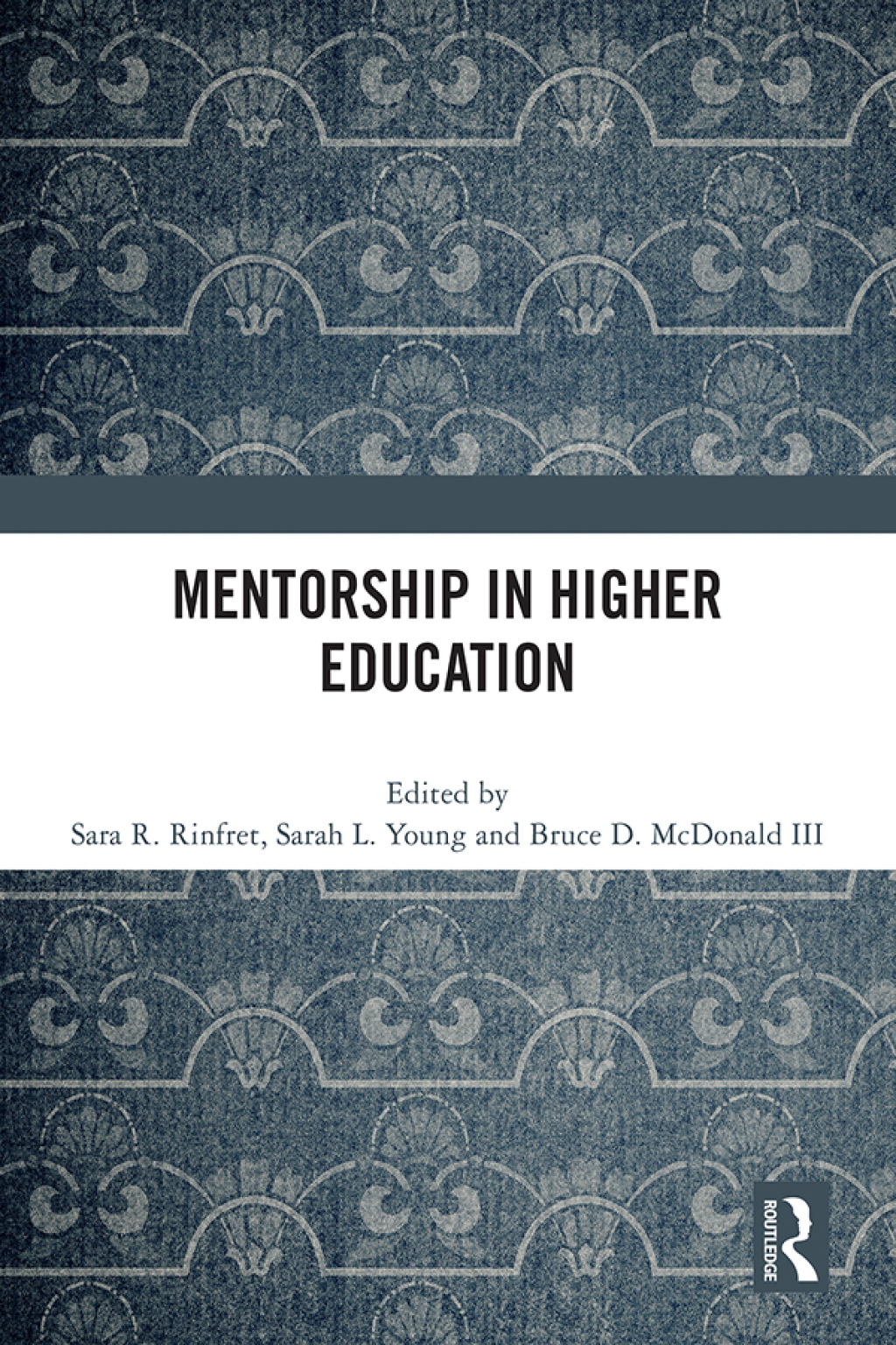 Mentorship in Higher Education 1st Edition