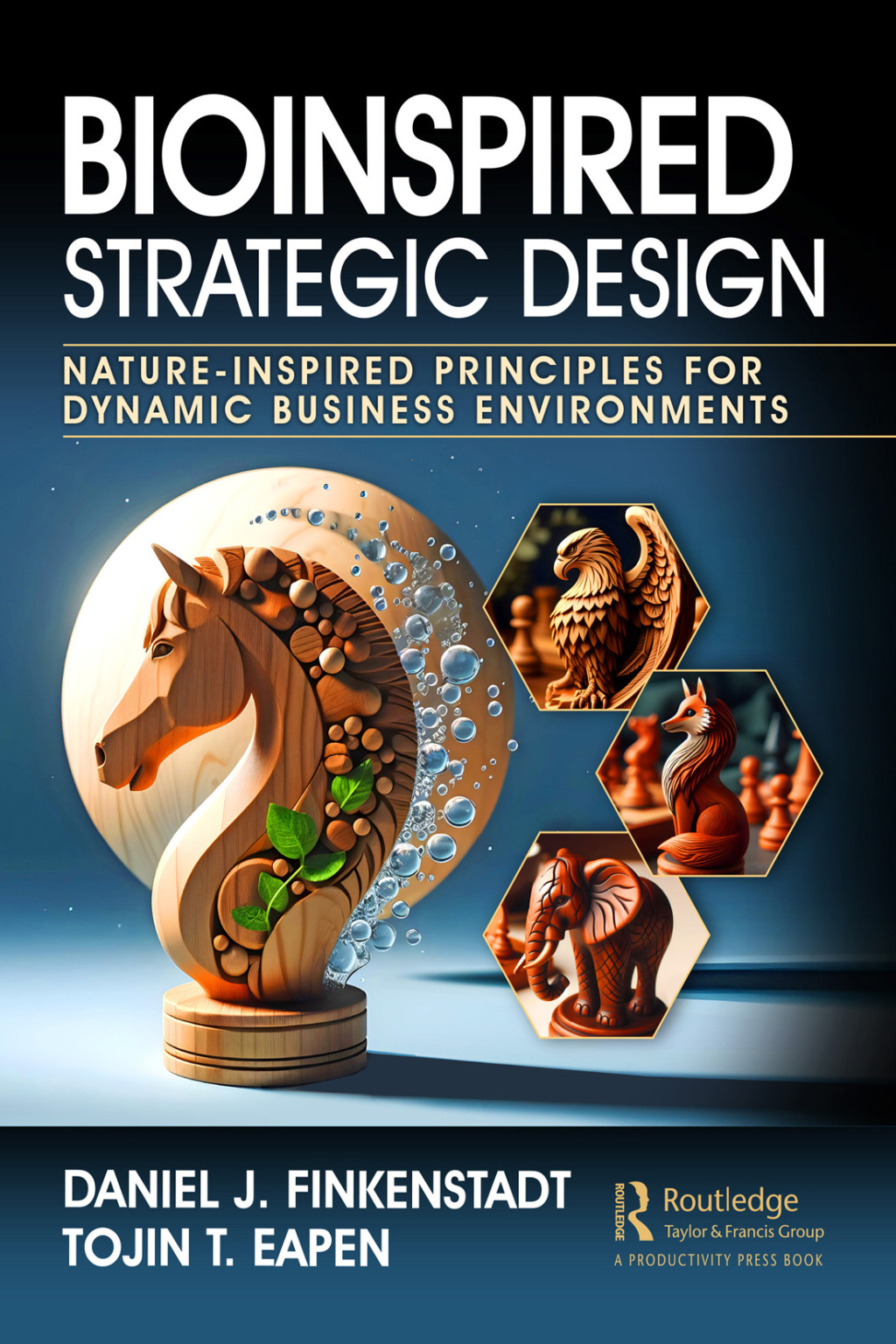 Bioinspired Strategic Design Nature-Inspired Principles for Dynamic Business Environments 1st Edition