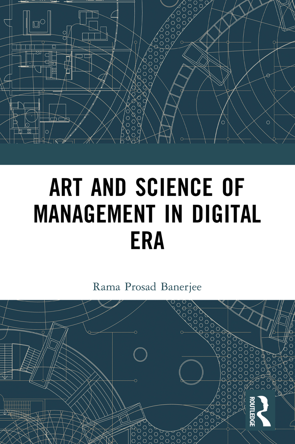 Art and Science of Management in Digital Era 1st Edition