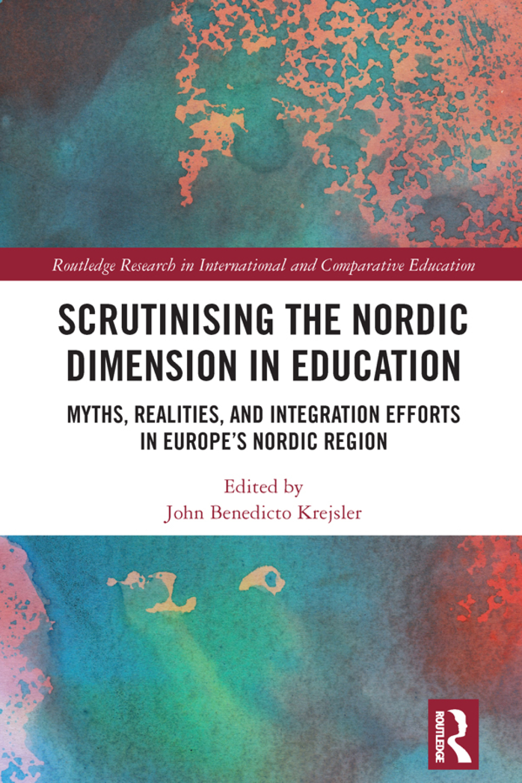 Scrutinising the Nordic Dimension in Education Myths, Realities, and Integration Efforts in EuropeÃ¢â‚¬Å¡Ãƒâ€žÃƒÂ¶Ã¢Ë†Å¡Ãƒâ€˜Ã¢Ë†Å¡Ã‚Â¥s Nordic Region 1st Edition