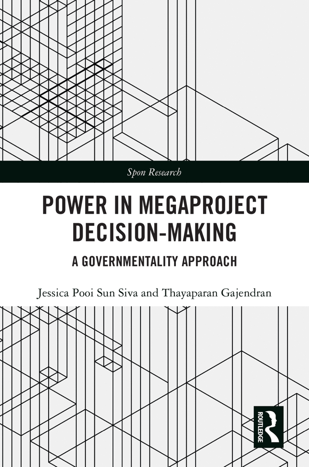 Power in Megaproject Decision-making A Governmentality Approach 1st Edition