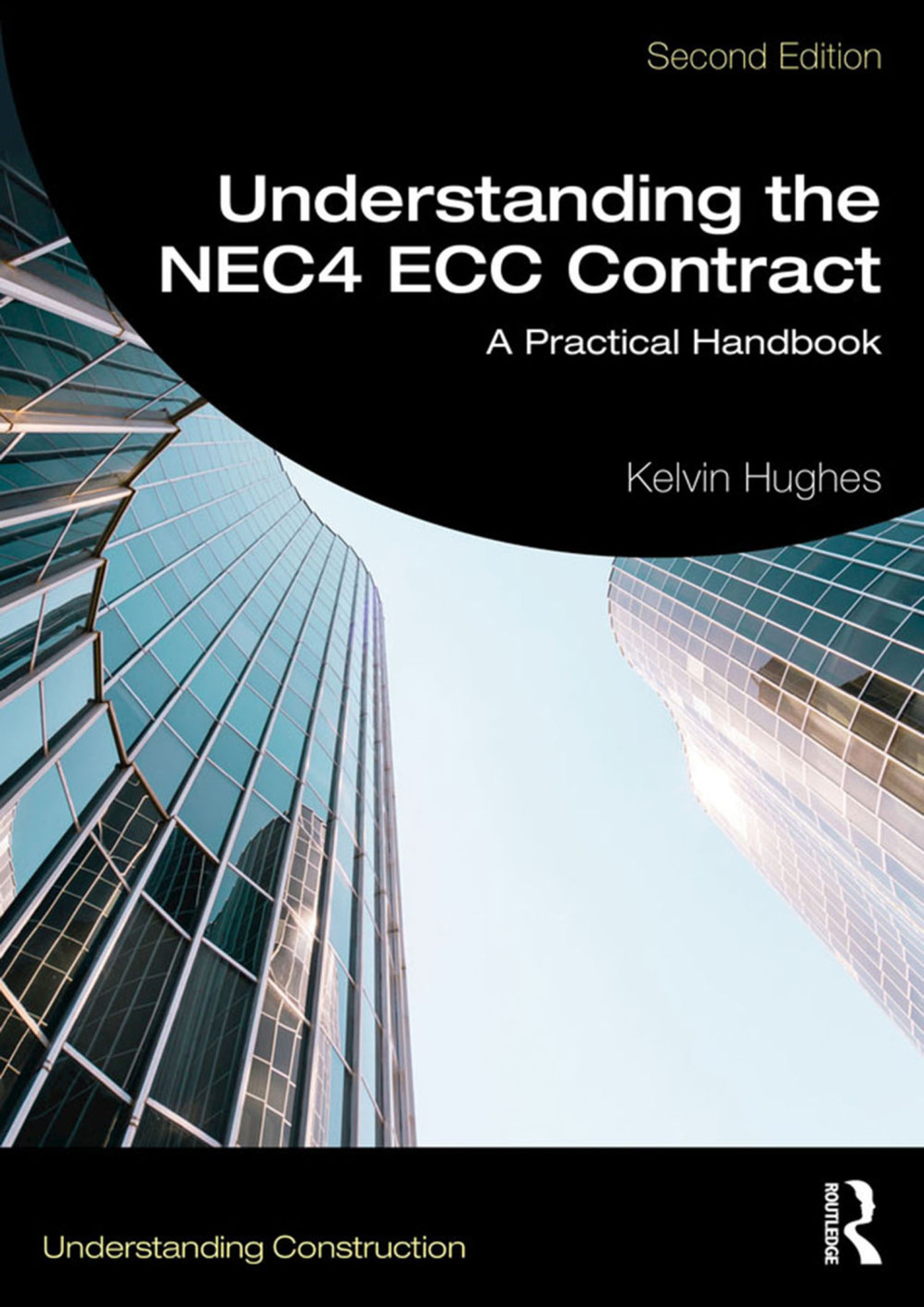 Understanding the NEC4 ECC Contract A Practical Handbook 3rd Edition