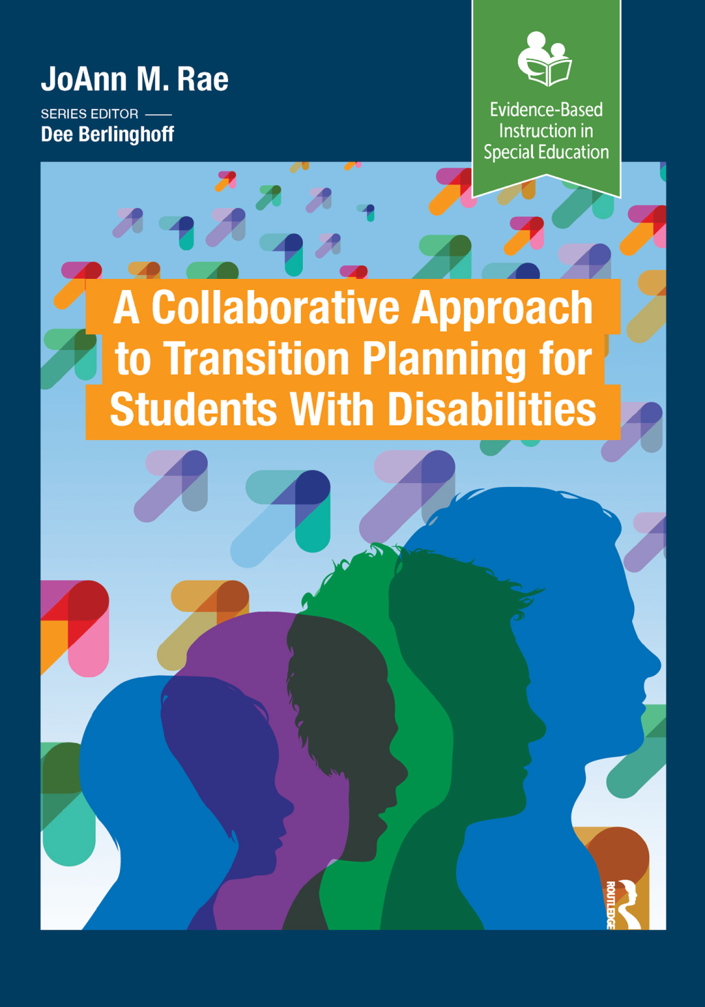 A Collaborative Approach to Transition Planning for Students with Disabilities 1st Edition