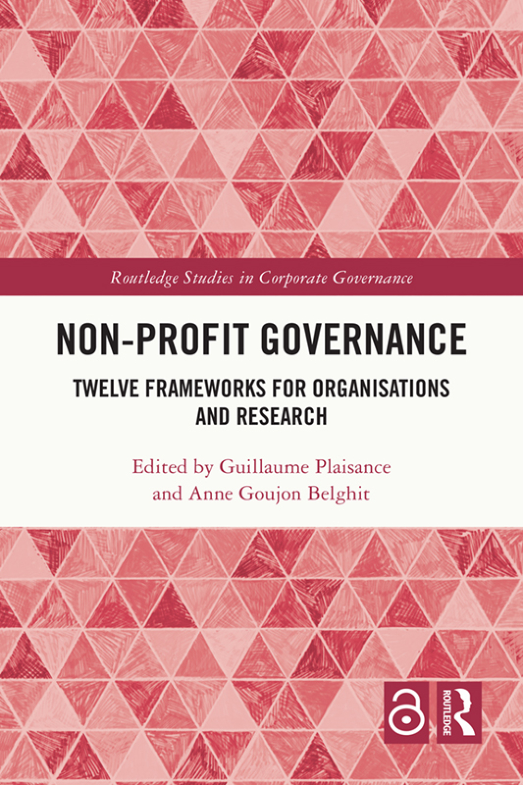 Non-profit Governance Twelve Frameworks for Organisations and Research 1st Edition