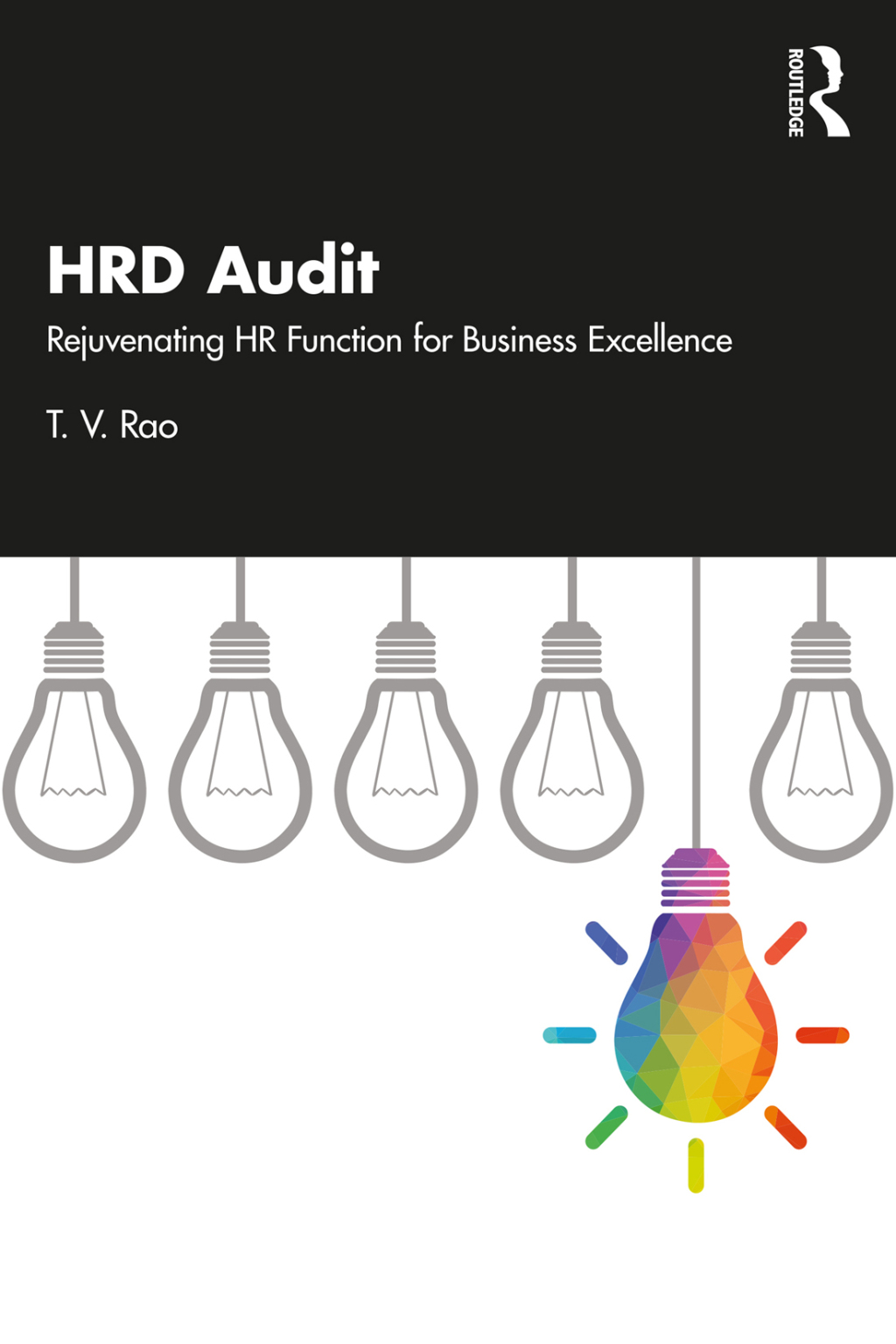 HRD Audit Rejuvenating HR Function for Business Excellence 1st Edition