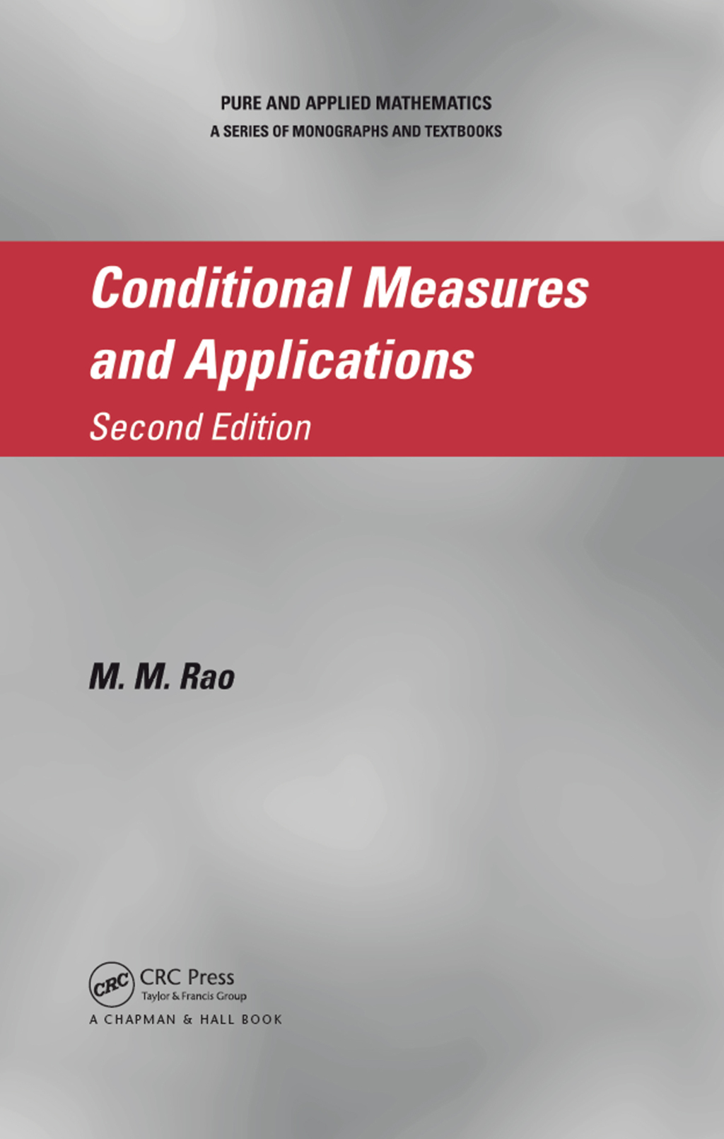 Conditional Measures and Applications 2nd Edition